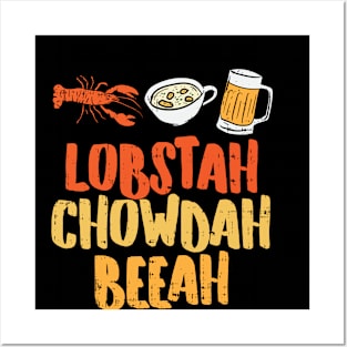 Lobstah Chowdah Beeah Posters and Art